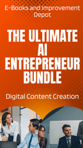 The Ultimate AI Entrepreneur Bundle